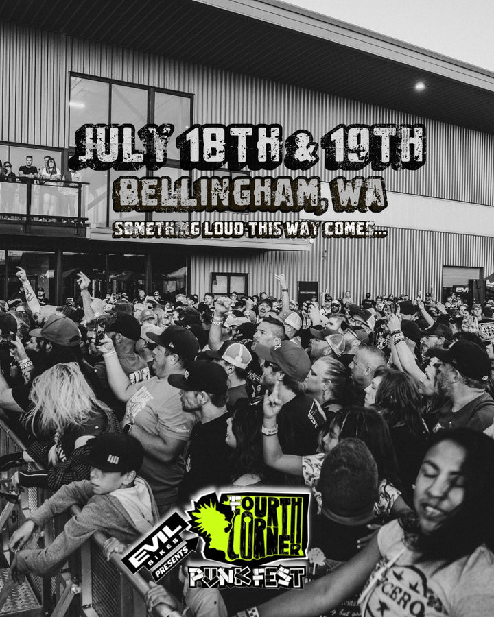 Fourth Corner Punkfest Presented by Evil Bikes